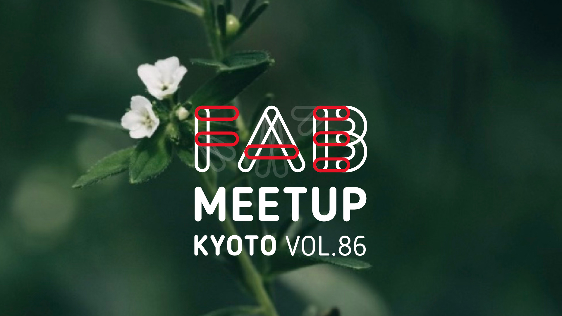Fab Meetup Kyoto vol.86メインイメージ